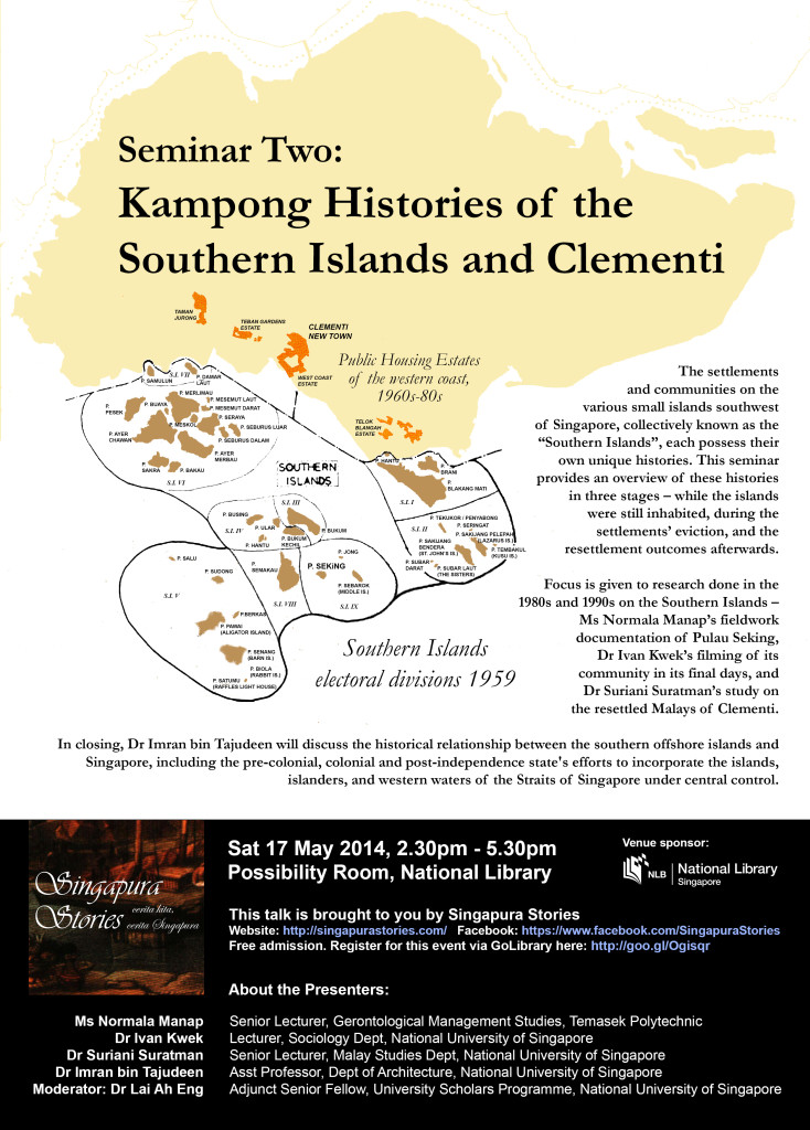 Seminar Two Poster Kampong Histories of the Southern Islands and Clementi